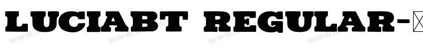 LuciaBT Regular字体转换